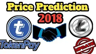 Token pay Latest News and price Prediction || 2018 ||