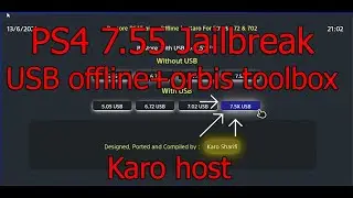 ps4 7.55 jailbreak karo host usb offline + orbis toolbox