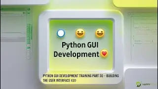 📤 Python GUI Development Training Part 30 – Building the User Interface (UI) 🎨🖥️