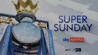 [UHD] Sky Sports - Premier League Super Sunday intro