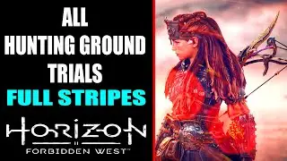 Horizon Forbidden West | All Hunting Ground Trials - Full Stripes