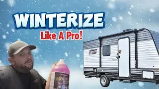 Winterizing A Travel Trailer: TOP TIPS For Every RV