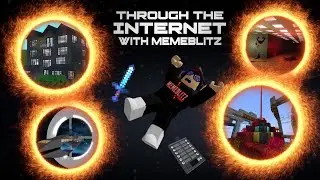 Through The Internet With MemeBlitz