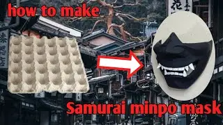How to make/Tutorial samurai minpo mask.
