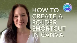 How to create a folder shortcut in Canva