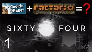 They Made An Idle Factorio Game?? [Sixty Four: Day 1]