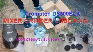 crompton grinder ds500 unboxing & testing