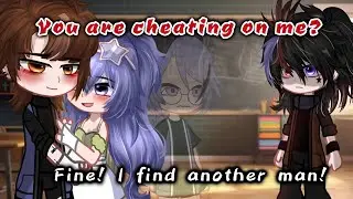 You are cheating on me? Fine! I find another man! | GCMM | GLMM | Gacha Life Mini Movie