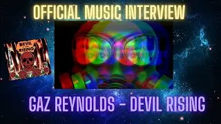 GAZ REYNOLDS - MY FIRST THREE MINUTE INTERVIEW! (DEVIL RISING)ELECTROPOP//POPMUSIC#electronicmusic