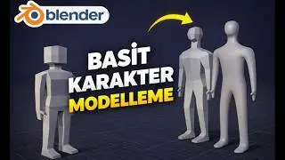 Basit Karakter Modelleme