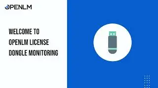 OpenLM || Dongle Monitoring