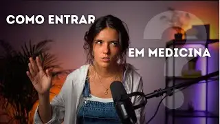 Como entrar em Medicina