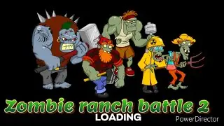 ZOMBIE RANCH BATTLE 2
