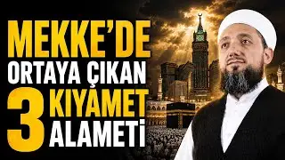 3 Signs of the Apocalypse Appearing in Mecca!