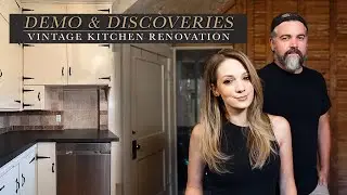 Making Discoveries During Demo // Vintage Kitchen Renovation EP2