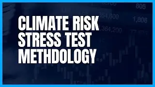 CLIMATE RISK STRESS TEST 2022 (ECB STRESS TEST METHODOLOGY)