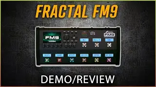 Fractal FM9 - MORE POWER!!! Demo/Review