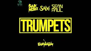 Sak Noel &   Sean Paul   Trumpets Radio Edit