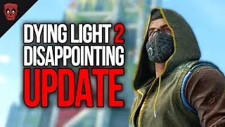 Techland's Greed is Ruining Dying Light 2...