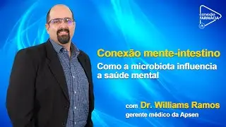 Conexão Mente-intestino: como a microbiota influencia a saúde mental
