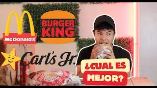 COMPARANDO DIFERENTES HAMBURGUESAS | Mc Donald's  Vs  Burger King  VS  Carl's Jr  Vs Mambitos Bar 🍔