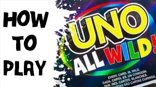 How To Play Uno All Wild Card Game