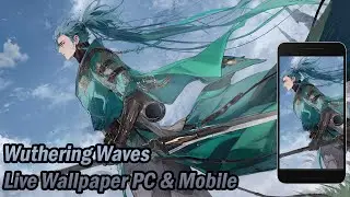 Wuthering waves , Jiyan  [ Live Wallpaper ] PC💻 + Mobile📱 || Animation