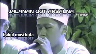 JALAMAN QOT ARSALA - BABUL MUSTHOFA