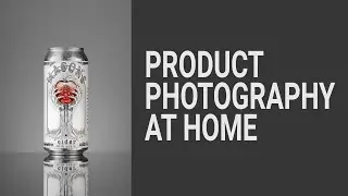 Product Photography Tutorial. HOW TO TAKE AMAZING PRODUCT PHOTOGRAPHY AT HOME (TUTORIAL)