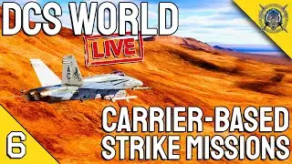 DCS World Livestream: F/A-18C Hornet Gameplay [Air Strike]