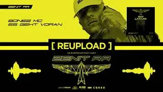 RAF Camora x Bonez MC - Es geht voran (OFFICIAL AUDIO / REUPLOAD) - Zenit RR #2