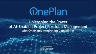 Unleashing the Power of AI Enabled PPM with OnePlan’s Integration Capabilities