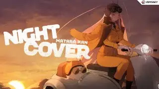 [ORIGINAL SONG] NIGHT COVER - MATARA KAN (prod. 