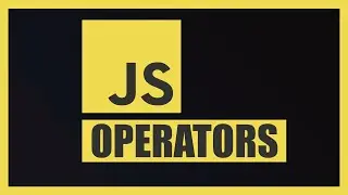 Learn Javascript Operators | Javascript Tutorial for Beginners