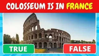 True or False - Countries Edition