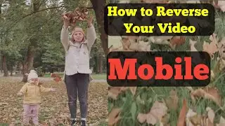 How to make Reverse video in mobile// Tiktok reverse video trick. 