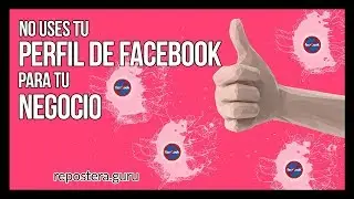 NO uses tu perfil de Facebook para negocios - Pastelería Repostería