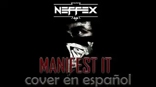 NEFFEX - MANIFEST IT I COVER EN ESPAÑOL I Zero
