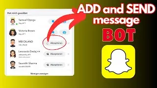 How to ADD and SEND message automatically on Snapchat