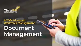 MYOB Advanced Workforce Management: Document Management