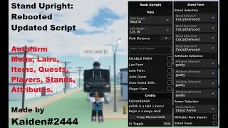 Stand Upright: Rebooted New Script | Autofarm Items, Mobs, Lairs, Players, Stands, Attribute [LuaXe]