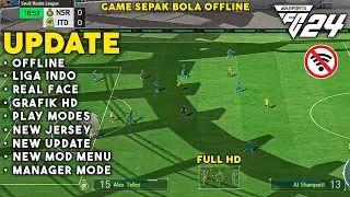 GAME SEPAK BOLA ANDROID OFFLINE DENGAN GRAFIK FULL HD TERBARU 2024 - EA SPORTS FC 24