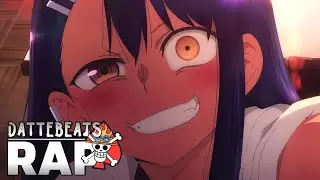 NAGATORO - SAN 😈  | DatteBeats Rap