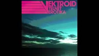 Vektroid - TELNET EROTIKA (2010)
