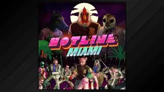 Hotline Miami Original Soundtrack (2012)