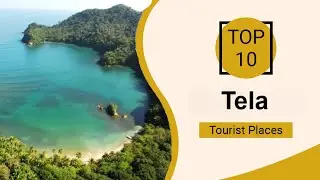 Top 10 Best Tourist Places to Visit in Tela | Honduras - English