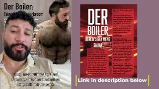 Gay Cruising in Berlin: Best Day to go Der Boiler Bathhouse