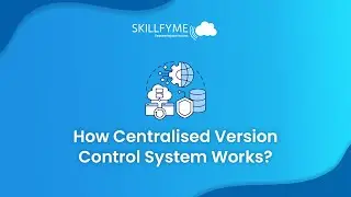 📌 Centralized Version Control Systems (VCS) Explained | Skillfyme