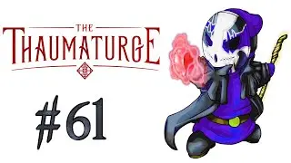 The Thaumaturge | Let's Play Ep.61 (Finale) | The Cost of Freedom [Wretch Plays]