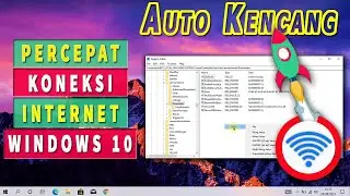 Automatically Fast!! How to Speed ​​Up Your Internet Connection in Windows 10